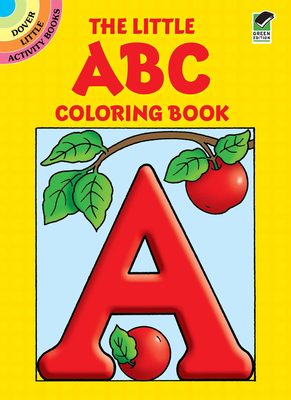 The Little ABC Coloring Book (Dover Little Activity Books) By Anna Pomaska Cover Image