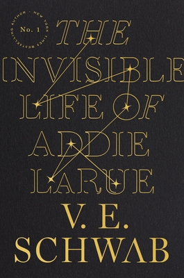 THE INSIVIBLE LIFE OF ADDIE LARUE - by V. E. Schwab