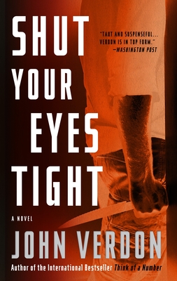 Shut Your Eyes Tight (Dave Gurney, No. 2): A Novel (A Dave Gurney Novel #2)
