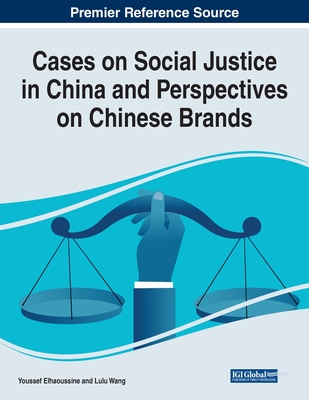 Cases on Social Justice in China and Perspectives on Chinese Brands Cover Image