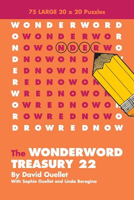 WonderWord Treasury 22 By David Ouellet, Sophie Ouellet, Linda Boragina Cover Image