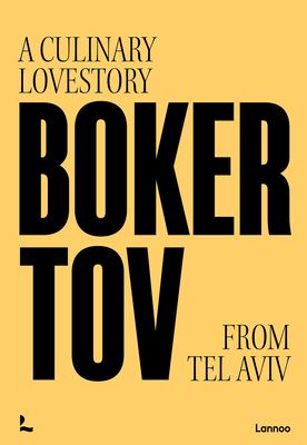 Boker Tov: A Culinary Love Story from Tel Aviv Cover Image