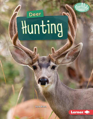 Deer Hunting By Kyle Brach Cover Image