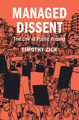 Managed Dissent (Cambridge Studies on Civil Rights and Civil Liberties) Cover Image
