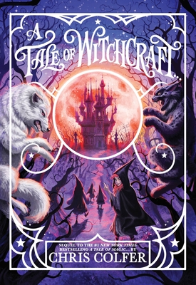 A Tale of Witchcraft... (A Tale of Magic... #2) By Chris Colfer Cover Image