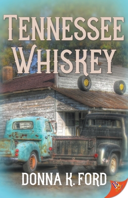 Book cover: Tennessee Whiskey by Donna K. Ford