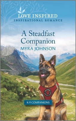 A Steadfast Companion: An Uplifting Inspirational Romance By Myra Johnson Cover Image