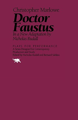 Doctor Faustus: In a New Adaptation (Plays for Performance) Cover Image