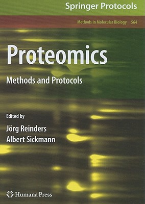 Proteomics: Methods and Protocols (Methods in Molecular Biology #564) Cover Image