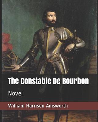 The Constable de Bourbon: Novel Cover Image