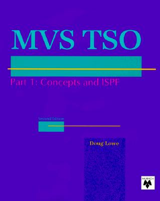 Murach's MVS TSO Concepts and ISPF, Part 1