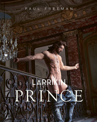 Larrikin Prince By Paul Freeman Cover Image