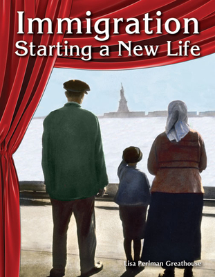 Immigration: Starting a New Life (Reader's Theater) Cover Image
