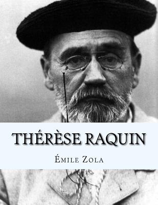 Thérèse Raquin By Jhon La Cruz (Editor), Emile Zola Cover Image