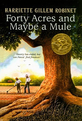Forty Acres and Maybe a Mule (Jean Karl Books (Prebound)) Cover Image