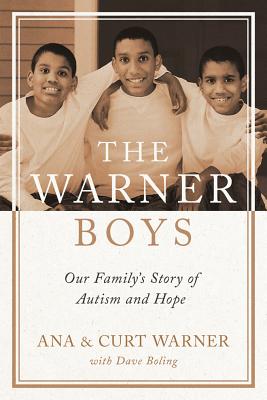 The Warner Boys: Our Family's Story of Autism and Hope Cover Image