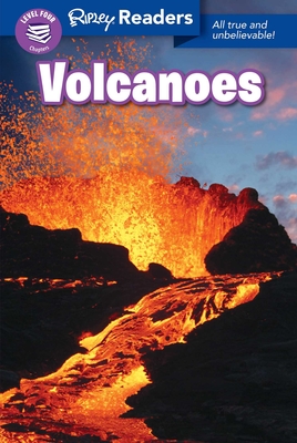 Ripley Readers LEVEL4 LIB EDN Volcanoes Cover Image