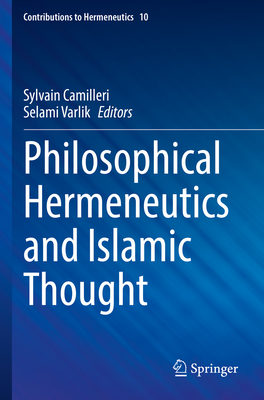Philosophical Hermeneutics and Islamic Thought (Contributions to Hermeneutics #10) Cover Image