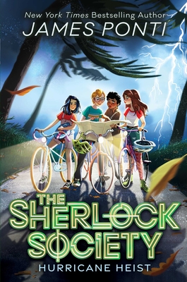 Hurricane Heist (The Sherlock Society #2) By James Ponti Cover Image