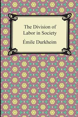The Division of Labor in Society Cover Image