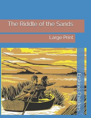 The Riddle of the Sands
