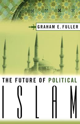 The Future of Political Islam Cover