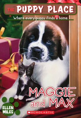 Maggie and Max (The Puppy Place #10): MAGGIE AND MAX By Ellen Miles Cover Image