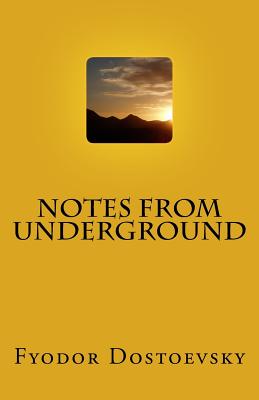 Notes From Underground By Constance Garnett (Translator), Fyodor Dostoevsky Cover Image