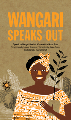 Wangari Speaks Out (Speak Out #3) Cover Image