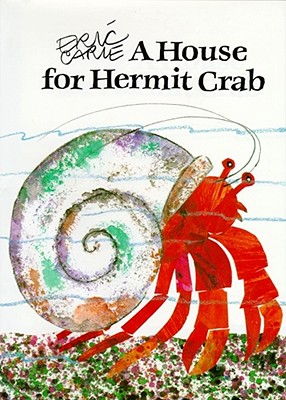 A House for Hermit Crab (The World of Eric Carle) Cover Image