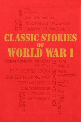 Classic Stories of World War I (Word Cloud Classics) By Editors of Canterbury Classics (Editor) Cover Image