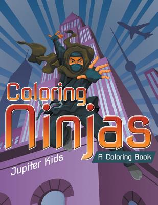 Coloring Ninjas (A Coloring Book) Cover Image