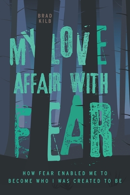 Cover for My Love Affair with Fear