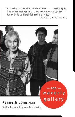 Waverly Gallery By Kenneth Lonergan, Jon Robin Baitz (Foreword by) Cover Image