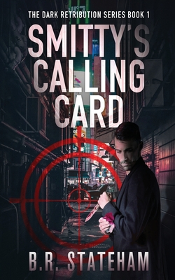 Smitty's Calling Card (The Dark Retribution #1)