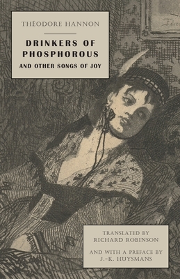 Drinkers of Phosphorous and Other Songs of Joy