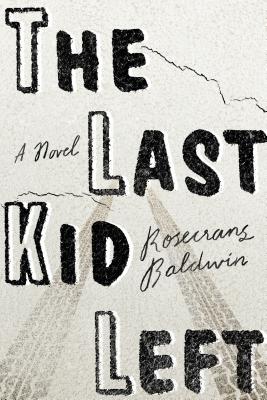 Cover for The Last Kid Left