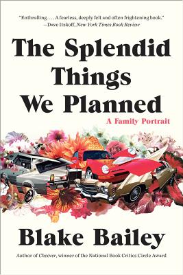 The Splendid Things We Planned: A Family Portrait