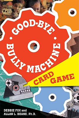 Good-Bye Bully Machine Card Game Cover Image