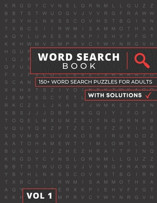 Word Search Book: Word Search Puzzle Book For Adults, Over 150+ Word Search Puzzles, Extra Large Word Search Book For Elderly, Word Find By Blue Kuz Cover Image
