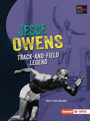 Jesse Owens: Track-And-Field Legend (Epic Sports BIOS (Lerner (Tm) Sports))