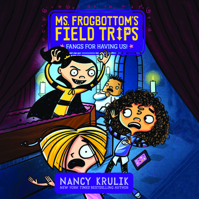 Fangs for Having Us! (Ms. Frogbottom's Field Trips #3)