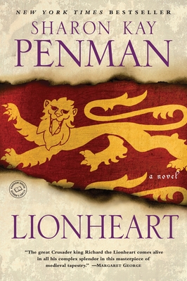 Lionheart: A Novel By Sharon Kay Penman Cover Image