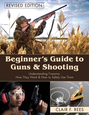 Beginner's Guide to Guns & Shooting Cover Image