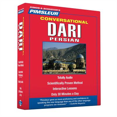 Pimsleur Dari Persian Conversational Course - Level 1 Lessons 1-16 CD: Learn to Speak and Understand Dari Persian with Pimsleur Language Programs Cover Image