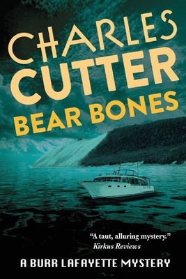 Bear Bones: Murder at Sleeping Bear Dunes (A Burr Lafayette Mystery #3)
