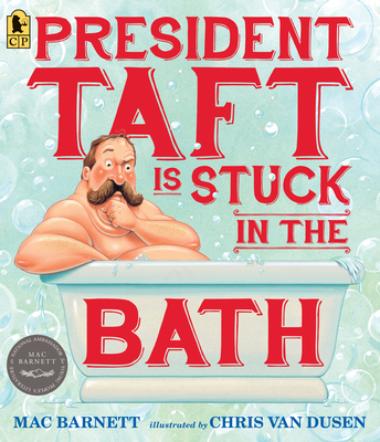 President Taft Is Stuck in the Bath Cover Image