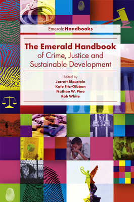 The Emerald Handbook of Crime, Justice and Sustainable Development Cover Image