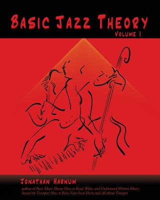 Basic Jazz Theory: volume 1