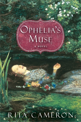 Ophelia's Muse By Rita Cameron Cover Image